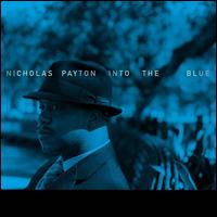 Into the Blue von Nicholas Payton