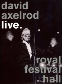 Live: Royal Festival Hall [DVD] von David Axelrod