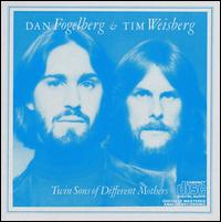 Twin Sons of Different Mothers von Dan Fogelberg