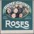 Home Grown Roses von Paul Kotheimer