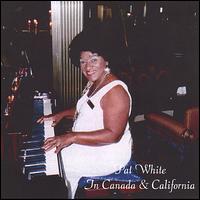 Pat White in Canada & California von Pat White