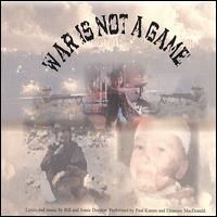 War Is Not a Game von Paul Kamm