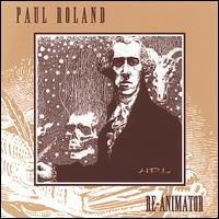 Re-Animator von Paul Roland