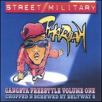 Street Military : Gangsta Freestyle, Vol. 1 von Pharoah