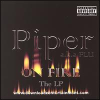 On Fire: The LP von Piper