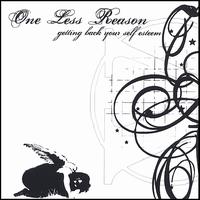 Getting Back Your Self Esteem von One Less Reason