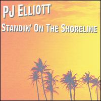 Standin' on the Shoreline von PJ Elliott