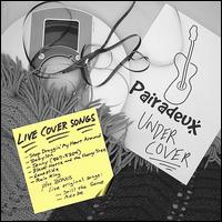 Pairadeux Under Cover von Pairadeux