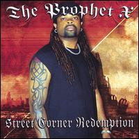 Street Corner Redemption von The Prophet X