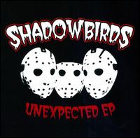 Unexpected von Shadowbirds