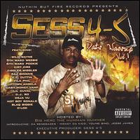 Nuthin But Fire von Sess 4-5