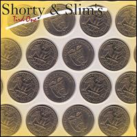 Tird One von Shorty & Slim