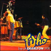 Live at Charlton 1974 von The Who
