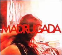 Madrugada von Madrugada