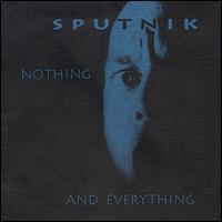 Nothing and Everything von Sputnik
