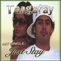 Just Stay von Tangaray