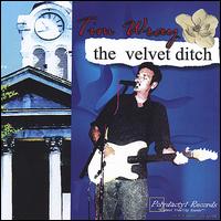 Velvet Ditch von Tim Wray