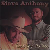 Country as You von Steve Anthony