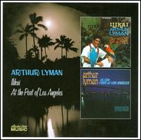 Llikai/At the Port of Los Angeles von Arthur Lyman