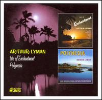 Isle of Enchantment/Polynesia von Arthur Lyman