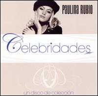 Celebridades von Paulina Rubio