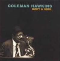 Body & Soul von Coleman Hawkins