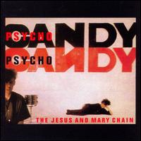 Psychocandy von The Jesus and Mary Chain