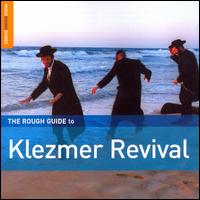 Rough Guide to Klezmer Revival von Various Artists