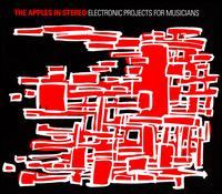 Electronic Projects for Musicians von The Apples in Stereo