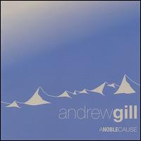 Noble Cause von Andrew Gill