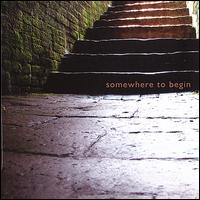 Somewhere to Begin von Andrew James