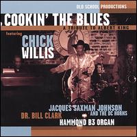 Cookin' the Blues von Chick Willis