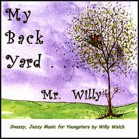 My Backyard von Willy Welch