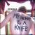 My Heart Is a Knife von Xtatika