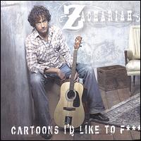 Cartoons I'd Like to F*** von Zachariah
