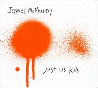 Just Us Kids von James McMurtry