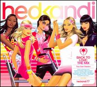Hed Kandi: Back to Love - The Mix von Various Artists