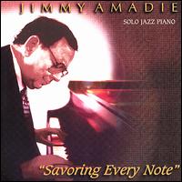 Savoring Every Note von Jimmy Amadie