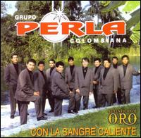 Con la Sangre Caliente von Grupo Perla Colombiana