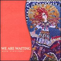 We Are Waiting von Andy Cloninger