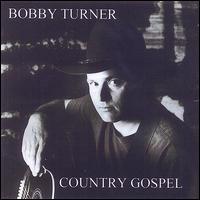 Country Gospel von Bobby Turner