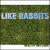 Like Rabbits (Digital) von Don Bodin