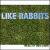 Like Rabbits (Digital) von Don Bodin