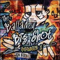 Ballad of Big Shot, Vol. 1: The Single von Don Bodin
