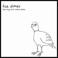 Long Arm Came Down von The Dimes