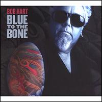 Blue to the Bone von Bob Hart