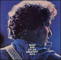 More Greatest Hits von Bob Dylan