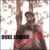 Live in Paris von Duke Jordan