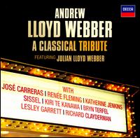 Andrew Lloyd Webber: A Classical Tribute von Julian Lloyd Webber