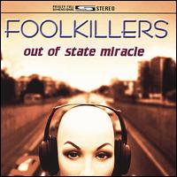 Out of State Miracle von Fool Killers